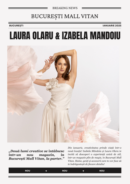 Un nou început, o nouă poveste: Descoperă noul magazin Izabela Mandoiu & Laura Olaru în București Mall Vitan